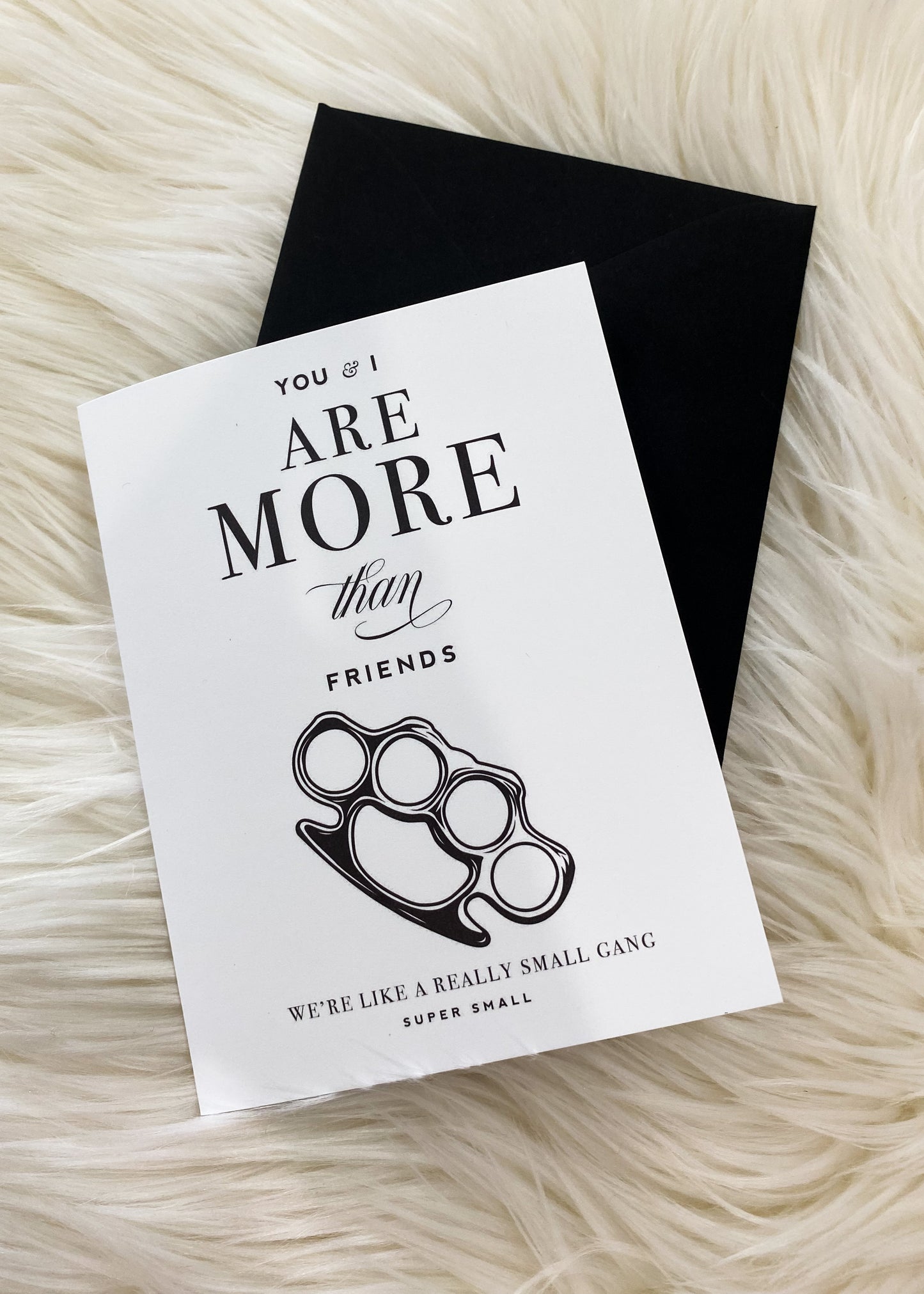 We Are More Than Friends Card